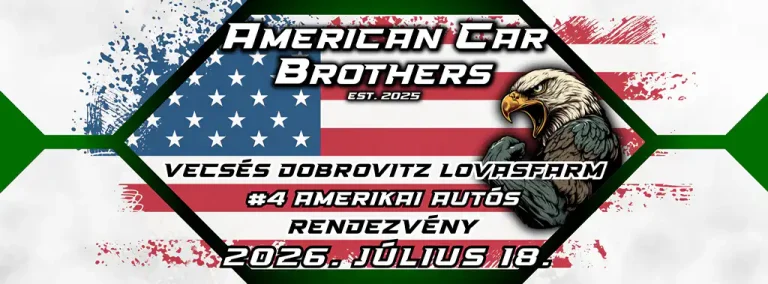 2026 07 18 American car brothers vecsés